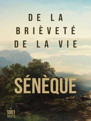 cover image of De la brièveté de la vie